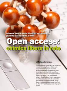 Internet come fonte di cultura scientifica gratuita accessibile a tutti Open access:  chimica libera in rete