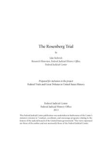 Cold War / David Greenglass / Atomic spies / Ruth Greenglass / Irving H. Saypol / Morton Sobell / Harry Gold / Max Elitcher / Roy Cohn / Julius and Ethel Rosenberg / Spies / Cold War espionage