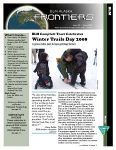 BLM  Issue 102 • Spring 2008 News about BLM-managed public lands in Alaska  Join us as America