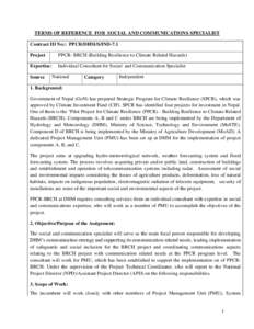 TERMS OF REFERENCE FOR SOCIAL AND COMMUNICATIONS SPECIALIST Contract ID No:: PPCR/DHM/S/IND-7.1 Project PPCR- BRCH (Building Resilience to Climate Related Hazards)