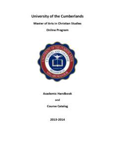 University of the Cumberlands Master of Arts in Christian Studies Online Program Academic Handbook and