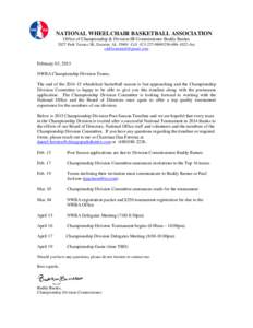 NATIONAL WHEELCHAIR BASKETBALL ASSOCIATION Office of Championship & Division III Commissioner Buddy Barnes 2027 Park Terrace SE, Decatur, ALCell~fax   February 03, 20