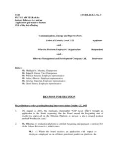 In the matter of LRA and an application pursuant to s19.1 affecting CEP, Local 2121 and Hibernia Platform Employers Organization and Hibernia Management and Development Company Ltd[removed]LRBD No.5