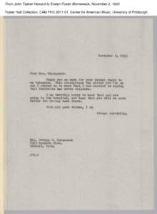 From John Tasker Howard to Evelyn Foster Morneweck, November 2, 1933 Foster Hall Collection, CAM.FHC[removed], Center for American Music, University of Pittsburgh. 