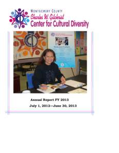 Annual Report FY 2013 July 1, 2012—June 30, 2013 Page 2  Charles W. Gilchrist Center for Cultural Diversity