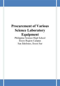 Procurement of Various Science Laboratory Equipment Philippine Science High School Ilocos Region Campus San Ildefonso, Ilocos Sur