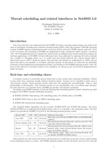 Thread scheduling and related interfaces in NetBSD 5.0 Mindaugas Rasiukevicius The NetBSD Project rmind at netbsd org May 4, 2009