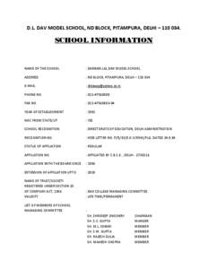 D.L. DAV MODEL SCHOOL, ND BLOCK, PITAMPURA, DELHI – [removed]SCHOOL INFORMATION NAME OF THE SCHOOL
