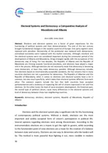Journal of Identity and Migration Studies Volume 7, number 1, 2013 Electoral Systems and Democracy: a Comparative Analysis of Macedonia and Albania Etem AZIRI, Oreta SALIAJ