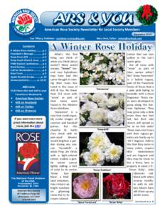 American Rose Society Newsletter for Local Society Members December 2014 Sue Tiffany, Publisher:  Mary Hext, Editor: 