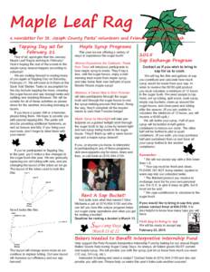 Maple Leaf Rag  January ‘15 a newsletter for St. Joseph County Parks’ volunteers and Friends of the Sugar Bush