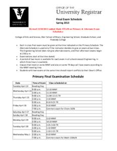 Final Exam Schedule Spring 2013 Revisedadded Math 155A/B on Primary & Alternate Exam Schedules) College of Arts and Science, Blair School of Music, Engineering School, Graduate School, and