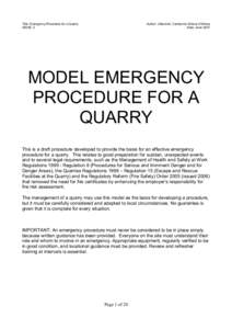 Title: Emergency Procedure for a Quarry ISSUE: 2 Author: J.Bennett, Camborne School of Mines Date: June 2007