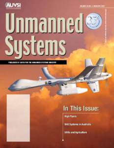 VOLUME 25 NO. 2, MAR/APRPUBLISHED BY AUVSI FOR THE UNMANNED SYSTEMS INDUSTRY In This Issue: High Flyers