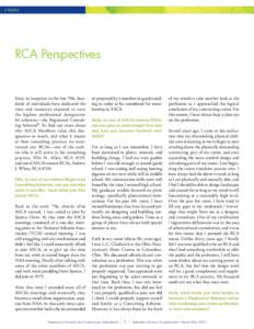 < home  RCA Perspectives Since its inception in the late ’90s, hundreds of individuals have dedicated the time and resources required to earn