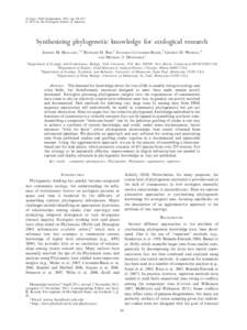 Ecology, 93(8) Supplement, 2012, pp. S4–S13 Ó 2012 by the Ecological Society of America Synthesizing phylogenetic knowledge for ecological research JEREMY M. BEAULIEU,1,5 RICHARD H. REE,2 JEANNINE CAVENDER-BARES,3 GEO