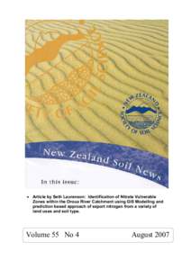 • Article by Seth Laurenson: Identification of Nitrate Vulnerable Zones within the Oroua River Catchment using GIS Modelling and prediction based approach of export nitrogen from a variety of land uses and soil type.  