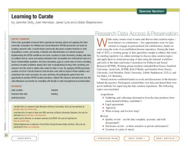 Special Section  Learning to Curate Bulletin of the Association for Information Science and Technology – August/September 2014 – Volume 40, Number 6  by Jennifer Doty, Joel Herndon, Jared Lyle and Libbie Stephenson