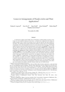 Lenses in Arrangements of Pseudo-circles and Their Applications Pankaj K. Agarwaly Eran Nevoz J´anos Pachx