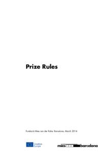 European Union Prize for Contemporary Architecture / Ludwig Mies van der Rohe / Royal Institute of British Architects / Ludwig Hilberseimer / Julien De Smedt / Architecture / Bauhaus / Visual arts