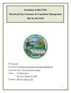 Invitation to Bid (ITB) Electrical Line Clearance & Vegetation Management Bid NoITB: Project Name: Electrical Line Clearance & Vegetation Management