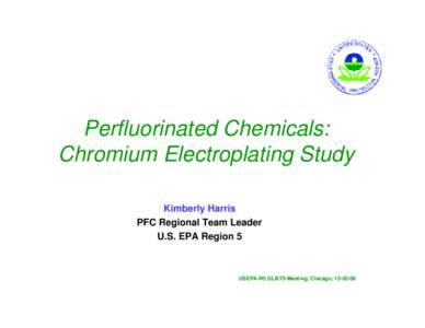 Perfluorinated Chemicals: Chromium Electroplating Study