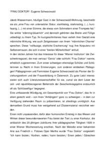 “FRAU DOKTOR“: Eugenie Schwarzwald  Jakob Wassermann, häufiger Gast in der Schwarzwald-Wohnung, beschreibt