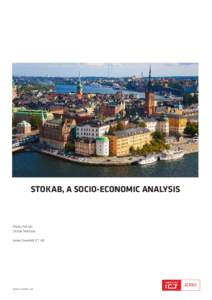 STOKAB, A SOCIO-ECONOMIC ANALYSIS  Marco Forzati Crister Mattson Acreo Swedish ICT AB