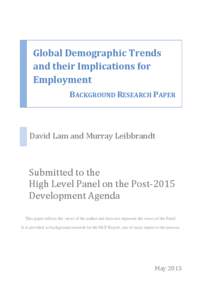 Global Demographic Trends and their Implications for Employment BACKGROUND RESEARCH PAPER  David Lam and Murray Leibbrandt