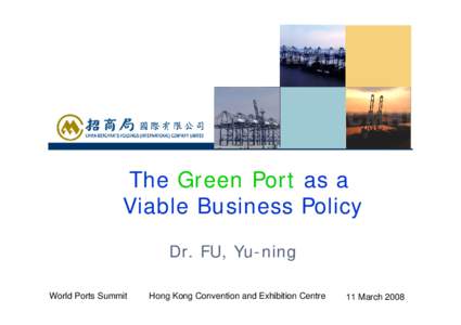 World Ports Summit Presentation -  China Merchants Holdings (International) Company Limited