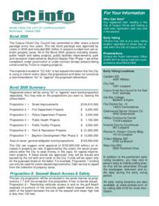 For Your Information Who Can Vote? NEWS FROM THE CITY OF CORPUS CHRISTI Bond Issue - OctoberAny registered voter residing in the