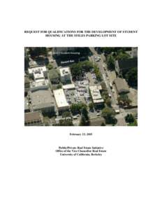 REQUEST FOR QUALIFICATIONS FOR THE DEVELOPMENT OF STUDENT HOUSING AT THE STILES PARKING LOT SITE February 23, 2015  Public/Private Real Estate Initiative