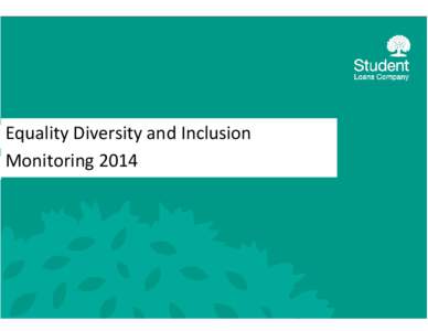 Equality Diversity and Inclusion Monitoring2014