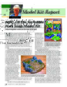 Model Kit Report Keith Pruitt MPC 1/8 The Incredible Hulk Snap Model Kit Snap-it-together movie fun for kids of all ages.