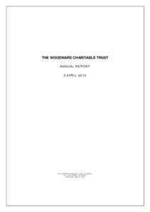 THE WOODWARD CHARITABLE TRUST A N N U A L R E P O RT 5 APRIL 2010 ALLINGTON HOUSE (1ST FLOOR) 150 VICTORIA STREET