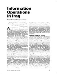 Information Operations in Iraq Major Norman Emery, U.S. Army Mid-level Baathists[removed]are conducting what I would describe as a classical guerrillatype campaign against us.