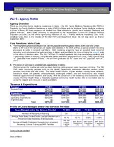 Health Programs—ISU Family Medicine Residency  Performance Measurement Report Part I – Agency Profile Agency Overview