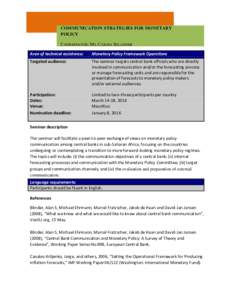 COMMUNICATION STRATEGIES FOR MONETARY POLICY COORDINATOR: MS. CARINA SELANDER Area of technical assistance:  Monetary Policy Framework Operations