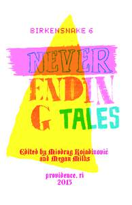 Table of Contents Introduction: End Notes by Megan Milks............................................3 Asleep, Asleep by Eliza Smith.................................................................4 What Does Forever Fee