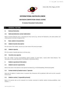 F III_EBAnnex 10B_TC44_Prague_05.2014 INTERNATIONAL BIATHLON UNION BIATHLON COMPETITION VENUE LICENSE