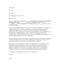 Today’s date Plan name Plan address Re: (Claimant’s name, claim #) Dear Sir or Ms.: This is an appeal for reconsideration of (____your denial of coverage/pre-authorization,