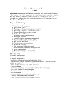 Guidebook Planning Session Notes[removed]Participants: Toni Duggan (NM), Rhonda Zimmerman (MI), Jim Waldron (Tri-Rinse), Allan Lassiter (VA), Mark Hope (Tire R7D), Harry Smail (OH), Jeff Edwards (NE), Mel Pins (IA), Bob 