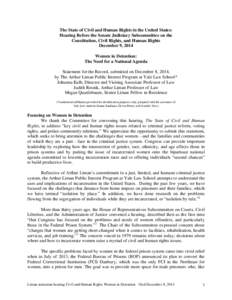 The State of Civil and Human Rights in the United States: Hearing Before the Senate Judiciary Subcommittee on the Constitution, Civil Rights, and Human Rights December 9, 2014 Women in Detention: The Need for a National 