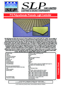 P12 Polycarbonate Prismatic Light Controller  Product Data Pattern Thickness Tolerance on thickness