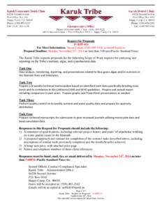 Request for Proposals 15-RFP-011 For More Information: Susan Corum, ([removed], [removed] Proposal Deadline: Monday, November 24th, 2014 no later than 5:00 pm (Pacific Standard Time)  The Karuk Tribe requests p