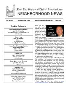 East End Historical District Association’s  NEIGHBORHOOD NEWS Vol. 38 No. 4  Margaret Hand, Editor