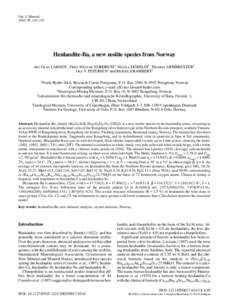 Eur. J. Mineral. 2005, 17, 143–153 Heulandite-Ba, a new zeolite species from Norway ALF OLAV LARSEN1, FRED STEINAR NORDRUM2, NICOLA DÖBELIN3, THOMAS ARMBRUSTER3, OLE V. PETERSEN4 and MURIEL ERAMBERT5