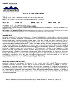 Posted:  August 5, 2014 POSITION ANNOUNCEMENT TITLE: LEAD TELECOMMUNICATIONS NETWORK TECHNICIAN