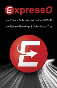 American law journals / Academic publishing / Law / Legal research / Law review / Moritz College of Law / Georgia State University Law Review / Yale Law & Policy Review / Bepress / Stanford Law School / Michigan Journal of Environmental and Administrative Law / Georgetown University Law Center