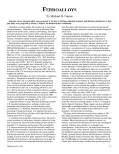 FERROALLOYS By Michael D. Fenton Domestic survey data and tables were prepared by Jo-Ann S. Sterling, statistical assistant, and the international survey data and tables were prepared by Glenn J. Wallace, international d